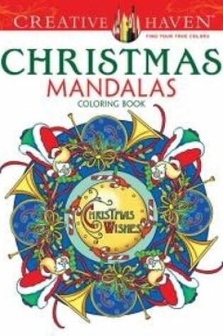Cover of Creative Haven Christmas Mandalas Coloring Book