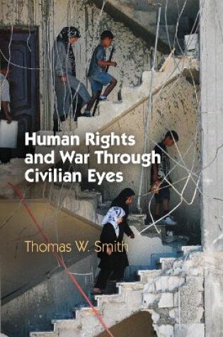 Cover of Human Rights and War Through Civilian Eyes