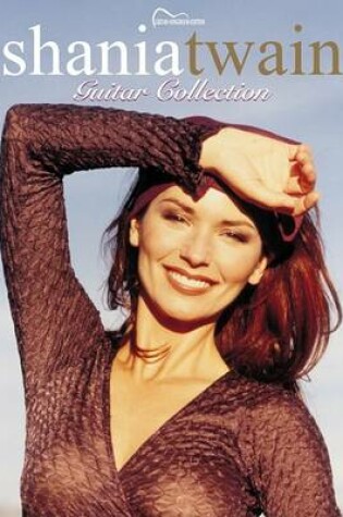 Cover of Shania Twain -- Guitar Collection