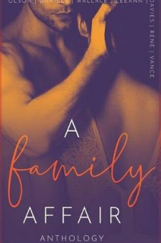 Cover of A Family Affair Anthology