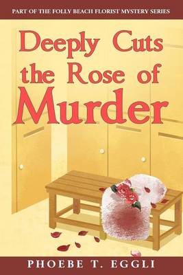 Book cover for Deeply Cuts the Rose of Murder