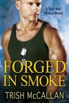 Book cover for Forged in Smoke