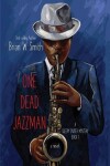 Book cover for One Dead Jazzman (A Sleepy Carter Mystery - Book 7)