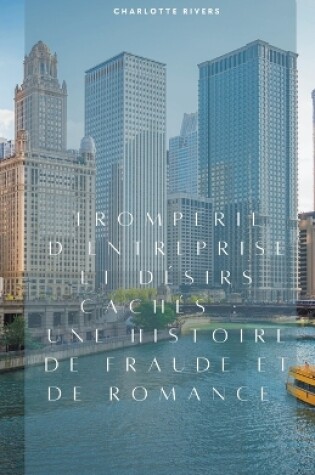 Cover of Tromperie d'Entreprise et Désirs Cachés