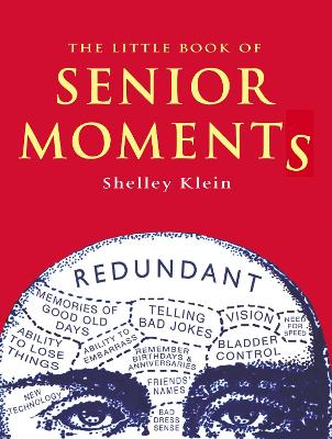 Book cover for The Little Book of Senior Moments