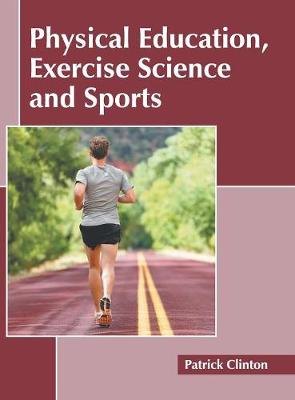 Cover of Physical Education, Exercise Science and Sports