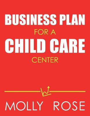 Book cover for Business Plan For A Child Care Center