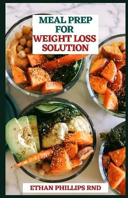 Book cover for Meal Prep for Weight Loss Solution