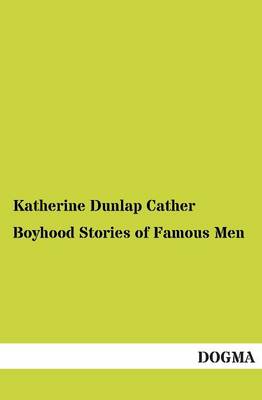 Book cover for Boyhood Stories of Famous Men