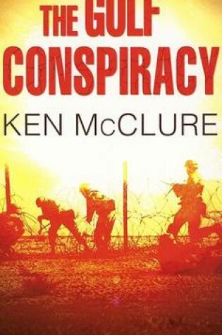 Cover of The Gulf Conspiracy