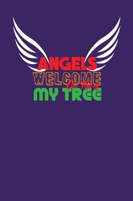 Book cover for Angels Welcome On Top of My Tree