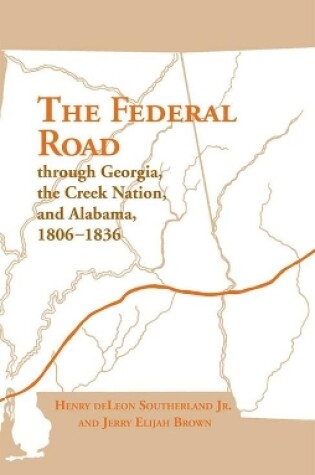 Cover of The Federal Road Through Georgia