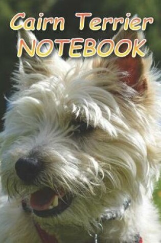 Cover of Cairn Terrier NOTEBOOK