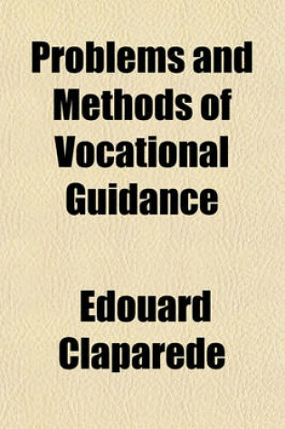 Cover of Problems and Methods of Vocational Guidance