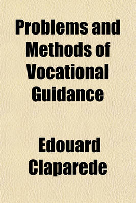 Book cover for Problems and Methods of Vocational Guidance