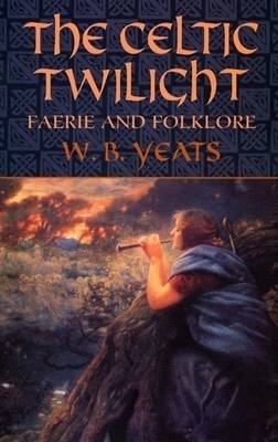 Book cover for The Celtic Twilight