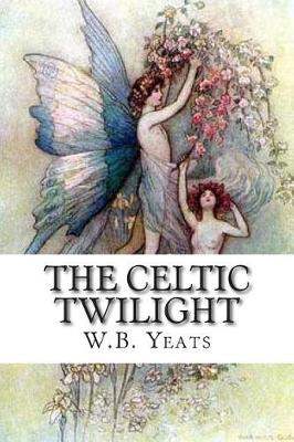 Book cover for The Celtic Twilight