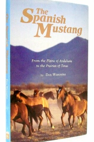 Cover of The Spanish Mustang