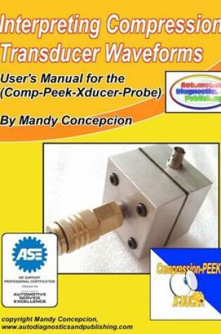 Cover of Interpreting Compression Transducer Waveforms