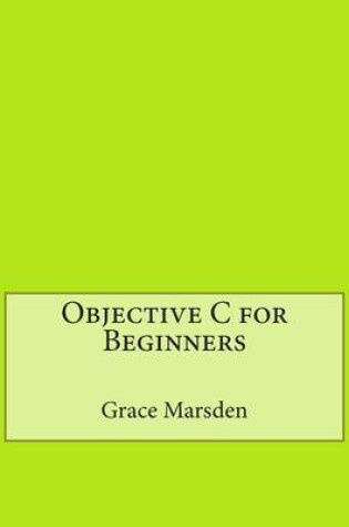 Cover of Objective C for Beginners