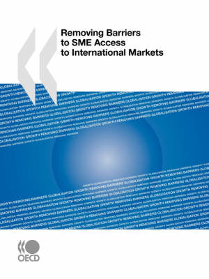 Book cover for Removing Barriers to SME Access to International Markets