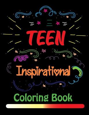 Book cover for Teen Inspirational Coloring Book