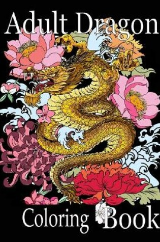 Cover of Adult Dragon Coloring Book