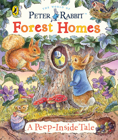 Book cover for Peter Rabbit: Forest Homes A Peep-Inside Tale