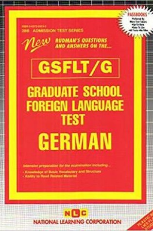 Cover of GRADUATE SCHOOL FOREIGN LANGUAGE TEST (GSFLT) / GERMAN