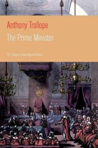 Cover of The Prime Minister (The Classic Unabridged Edition)