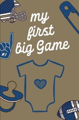 Book cover for My First Big Game