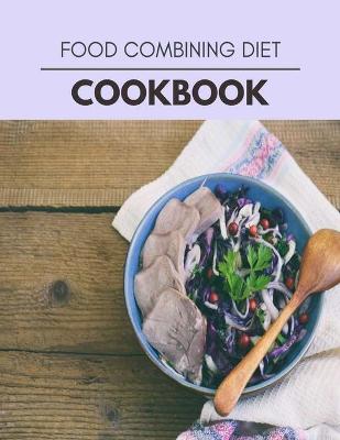 Book cover for Food Combining Diet Cookbook