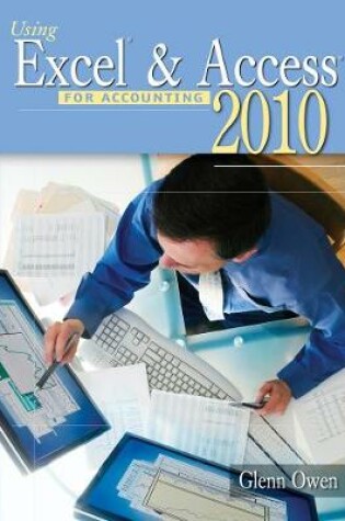 Cover of Using Excel & Access for Accounting 2010 (with Student Data CD-ROM)