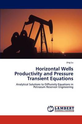 Book cover for Horizontal Wells Productivity and Pressure Transient Equations