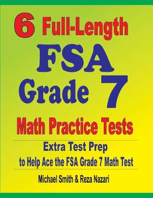 Book cover for 6 Full-Length FSA Grade 7 Math Practice Tests