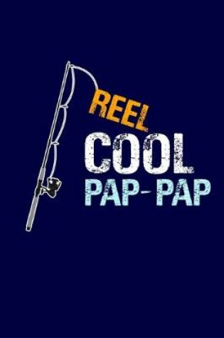 Cover of Reel Cool Pap-Pap