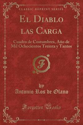 Book cover for El Diablo Las Carga