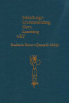 Book cover for Metallurgy: Understanding How, Learning Why: Studies in Honor of James D. Muhly