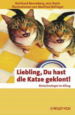 Cover of Liebling, Du Hast Die Katze Geklont!