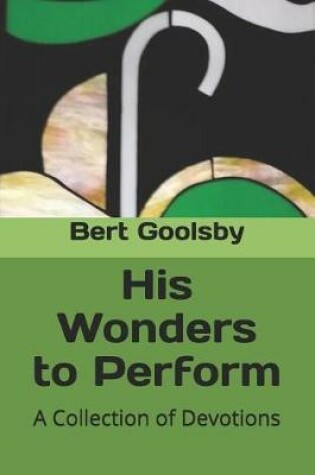 Cover of His Wonders to Perform