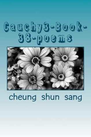 Cover of Cauchy3-Book-38-poems