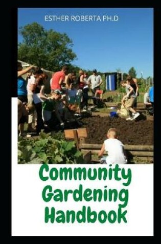 Cover of Community Gardening Handbook