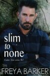 Book cover for Slim To None