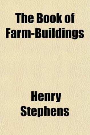 Cover of The Book of Farm-Buildings