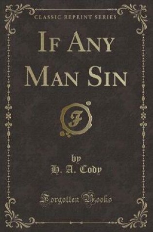 Cover of If Any Man Sin (Classic Reprint)