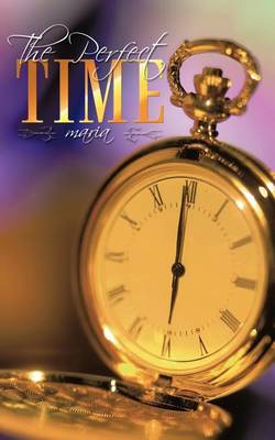 Book cover for The Perfect Time