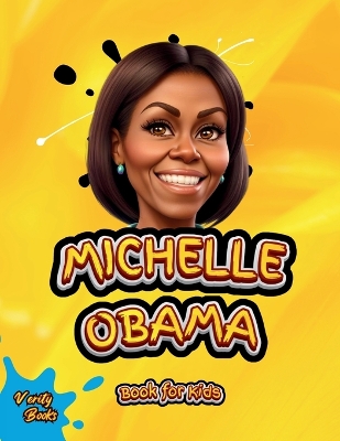 Book cover for Michelle Obama Book for Kids