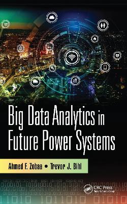 Book cover for Big Data Analytics in Future Power Systems