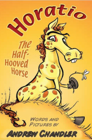 Cover of Horatio the Half-Hooved Horse