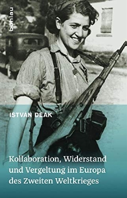 Book cover for Kollaboration, Widerstand und Vergeltung im Europa des Zweiten Weltkrieges